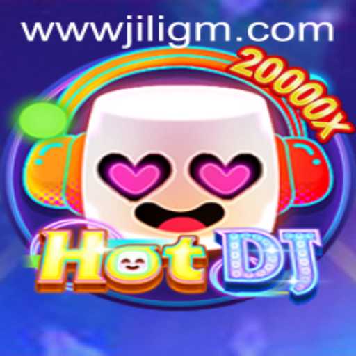 Exploring the Exciting World of HotDJ on JiliGM.COM